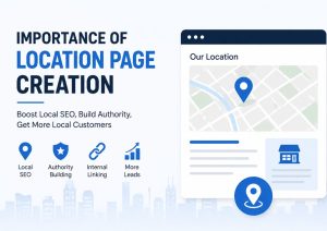 Why Location Page Creation Matters for SEO & AI Visibility